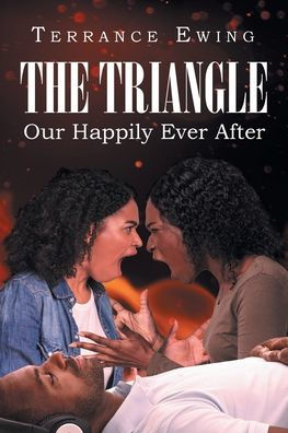 The Triangle: Our Happily Ever After