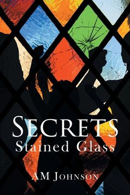 Secrets: Stained Glass