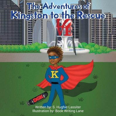 the Adventures of Kingston to Rescue