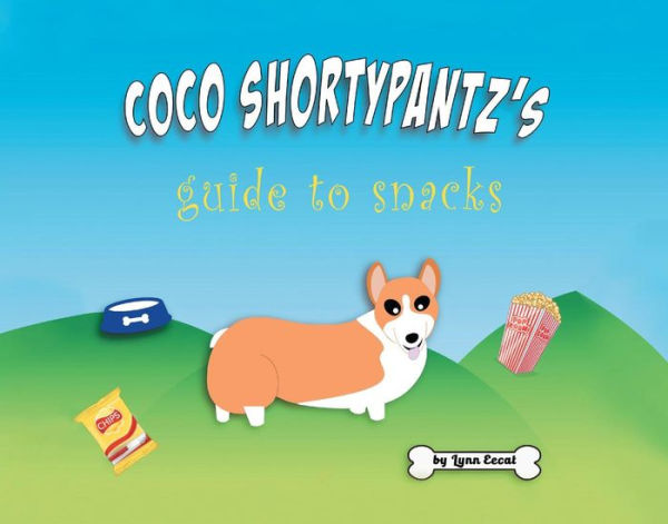 Coco Shortypants's Guide to Snacks