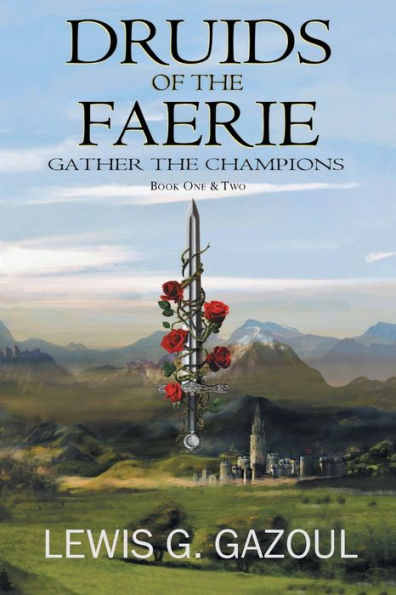 Druids Of The Faerie: Gather The Champions