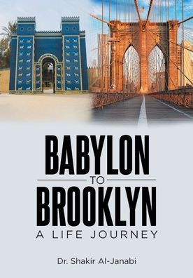 Babylon to Brooklyn: A Life Journey