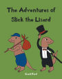 The Adventures of Slick The Lizard