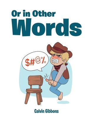 Or Other Words