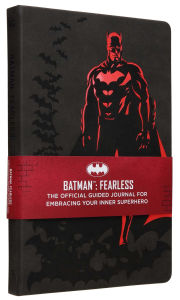 Title: Batman: Fearless: The Official Guided Journal for Embracing Your Inner Superhero, Author: Insight Editions