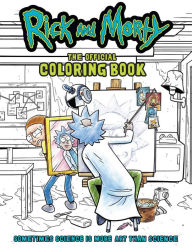 Download ebook free pc pocket Rick and Morty: The Official Coloring Book: Sometimes Science is More Art Than Science 9798886630503