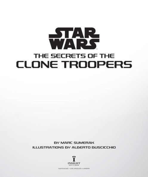 Star Wars: The Secrets of the Clone Troopers
