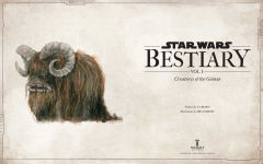 Alternative view 6 of Star Wars Bestiary, Vol. 1: Creatures of the Galaxy