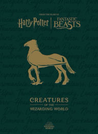 Title: Harry Potter: Creatures of the Wizarding World, Author: Jody Revenson