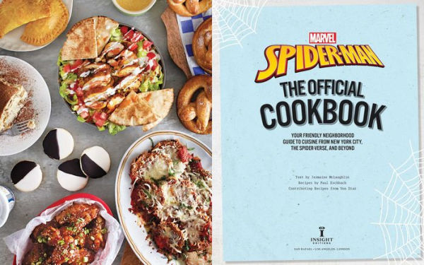 Marvel: Spider-Man: the Official Cookbook: Your Friendly Neighborhood Guide to Cuisine from NYC, Spider-Verse & Beyond