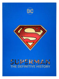 Free ebooks in english download Superman: The Definitive History by Edward Gross, Robert Greenberger DJVU iBook PDB 9798886634761