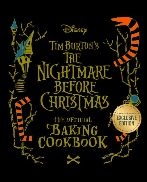 The Nightmare Before Christmas: The Official Baking Cookbook (B&N Exclusive Edition)