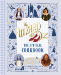 Alternative view 1 of The Wizard of Oz: The Official Cookbook