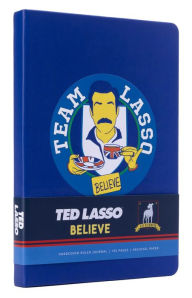 Title: Ted Lasso: Believe Hardcover Journal, Author: Insights