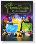 Alternative view 1 of The Gamer's Bar: Cocktails and Mocktails for an Epic Game Night