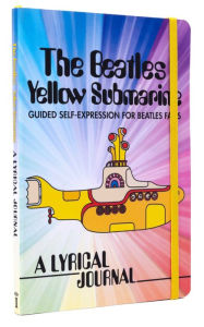 Title: The Beatles Yellow Submarine Lyrical Journal: Guided Self-Expression for Beatles Fans, Author: Insight Editions