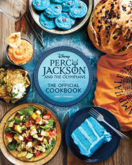 Title: Percy Jackson and the Olympians: The Official Cookbook, Author: Jarrett Melendez