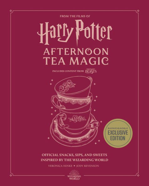 Harry Potter: Afternoon Tea Magic: Official Snacks, Sips, and Sweets Inspired by the Wizarding World (B&N Exclusive Edition)