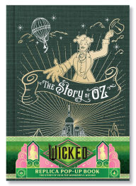 Ebook mobi downloads Wicked: The Story of Oz & the Wonderful Wizard: Replica Pop-Up by Insight Editions FB2 9798886638127