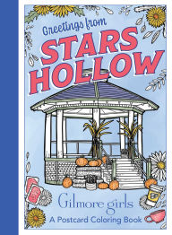 Ebooks downloadable Gilmore Girls: Greetings from Stars Hollow: An Official Postcard Coloring Book 9798886638622