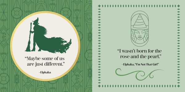 Wicked: Quotes of Grandiosity: The Most Spellbinding (and Thrillifying!) Words and Lyrics