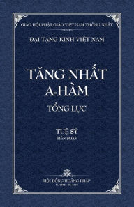 Title: Thanh Van Tang: Tang Nhat A-ham Tong Luc - Bia Mem, Author: Tue Sy