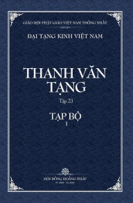 Title: Thanh Van Tang, Tap 23: Kinh Hien Ngu - Bia Cung, Author: Thich Trung Quan