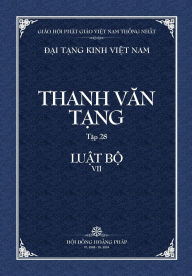 Title: Thanh Van Tang. Tap 28: Luat Ngu Phan, Quyen 2 Bia Mem, Author: Thich Dong Minh