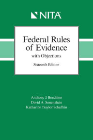 Title: Federal Rules of Evidence with Objections, Author: Anthony J. Bocchino