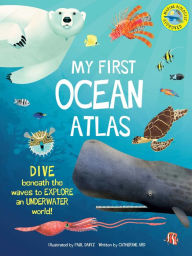 Title: My First Oceans Atlas, Author: Catherine Ard