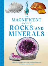 Title: The Magnificent Book of Rocks and Minerals, Author: John Farndon