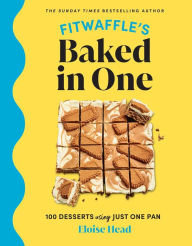 Download free it ebooks pdf Fitwaffle's Baked in One: 100 Desserts Using Just One Pan MOBI ePub in English