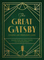 The Great Gatsby Cooking and Entertaining Guide: Decadent Dishes and Classic Cocktails from the Roaring Twenties