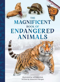 Title: The Magnificent Book of Endangered Animals, Author: Morgan