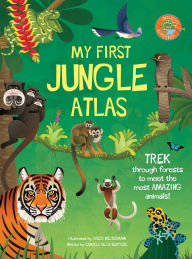 Title: My First Jungle Atlas, Author: Camilla de la Bedoyere