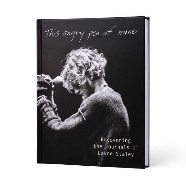 This Angry Pen of Mine: Recovering the Journals of Layne Staley
