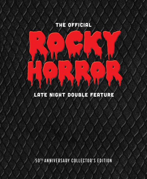 The Official Rocky Horror Late Night Double Feature: The 50th Anniversary Two-Volume Collector's Edition