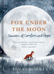 Alternative view 1 of Fox Under the Moon: Seasons of Comfort and Hope