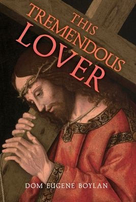 This Tremendous Lover