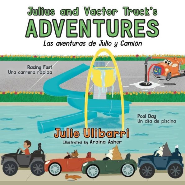 Julius and Vactor Truck's Adventures: Las Aventuras de Julio y Camiï¿½n