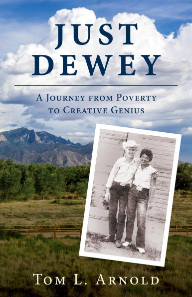 Just Dewey: A Journey from Poverty to Creative Genius