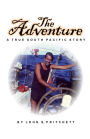 The Adventure: A True South Pacific Story