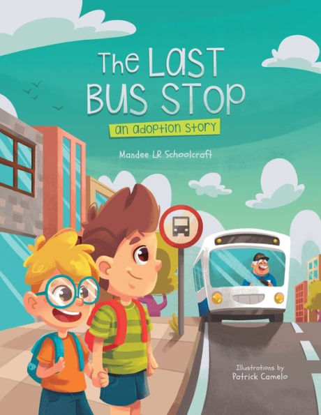 The Last Bus Stop: An Adoption Story