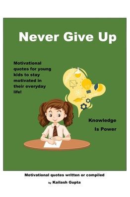 Never Give Up!: Knowledge is Power