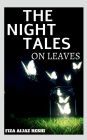 THE Night tales on the leaves
