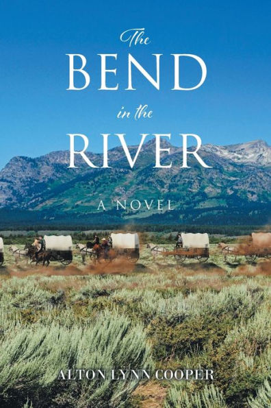 the Bend River: A Novel