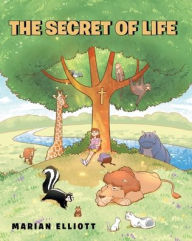 Title: The Secret Of Life, Author: Marian Elliott