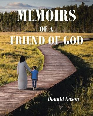 Memoirs of a Friend God