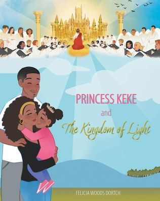 Princess Keke and The Kingdom of Light