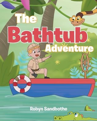 The Bathtub Adventure